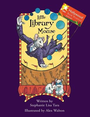 Little Library Mouse (Hollywood Book Festival A... 148114944X Book Cover