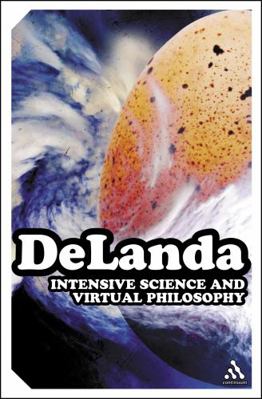 Intensive Science & Virtual Philosophy (Continu... B0073U3GGU Book Cover