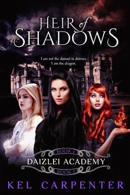 Heir of Shadows: A Daizlei Academy Novel 1539951375 Book Cover