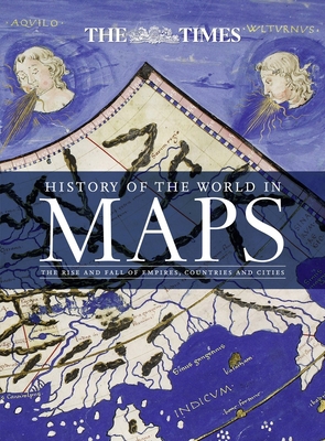 History of the World in Maps: The Rise and Fall... 0008147795 Book Cover