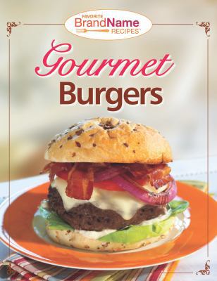 Gourmet Burgers 1412791669 Book Cover