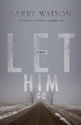 Let Him Go 1571311025 Book Cover