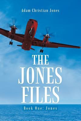 The Jones Files - Book One: Jones 1483482553 Book Cover