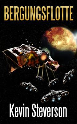 Bergungsflotte (Bergungstitel-Trilogie) (German... [German] 1648553222 Book Cover