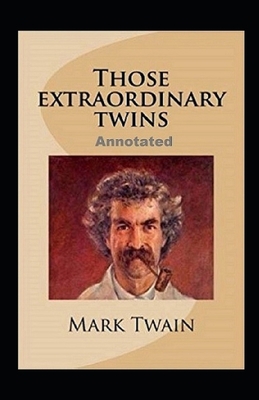 Those Extraordinary Twins Annotated Book Cover