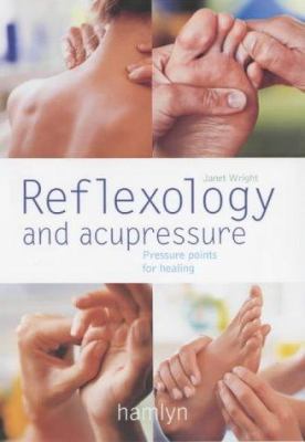 Reflexology and Acupressure 0600608174 Book Cover