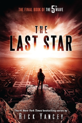 The Last Star: The Final Book of the 5th Wave 0399162437 Book Cover