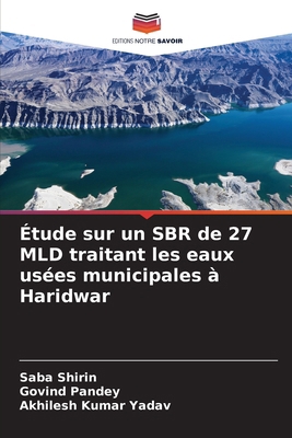 Étude sur un SBR de 27 MLD traitant les eaux us... [French] 6208232384 Book Cover