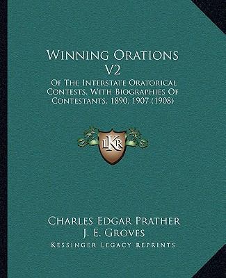 Winning Orations V2: Of The Interstate Oratoric... 1165804425 Book Cover