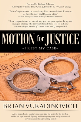 Motion for Justice: I Rest My Case 1662473427 Book Cover