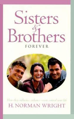 Sisters & Brothers Forever 0830724923 Book Cover