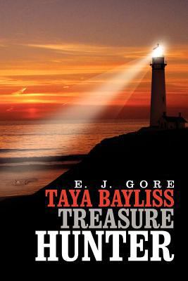 Taya Bayliss - Treasure Hunter 1462894313 Book Cover