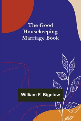 The Good Housekeeping Marriage Book 9356155240 Book Cover