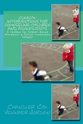 Clinical Interventions for Counseling Children ... 1981855920 Book Cover