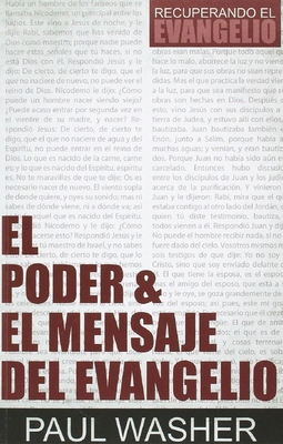 El Poder Y El Mensaje del Evangelio [Spanish] 1944586032 Book Cover