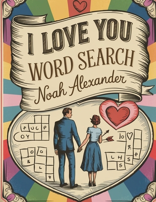 I Love You Word Search: Romantic Gift Book 1915372674 Book Cover