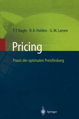 Pricing -- PRAXIS Der Optimalen Preisfindung [German] 3540612564 Book Cover