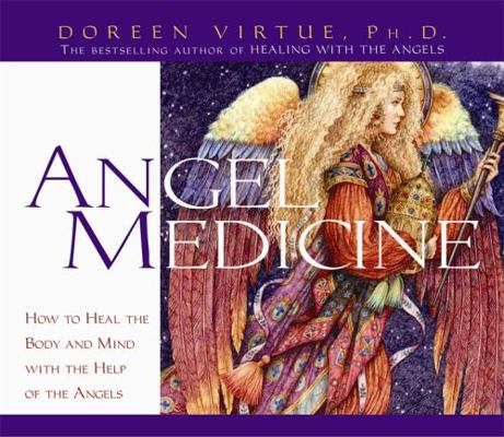 Angel Medicine 1401903649 Book Cover