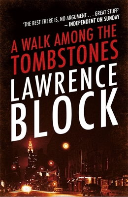 Walk Among The Tombstones 1409198529 Book Cover