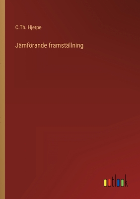 Jämförande framställning [Swedish] 3368216309 Book Cover
