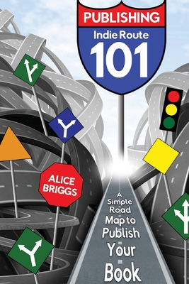Indie Route 101 1948666251 Book Cover