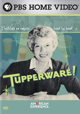 American Experience: Tupperware B0001DMW0C Book Cover