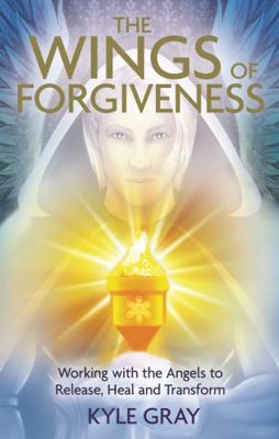Wings of Forgiveness 1401947468 Book Cover