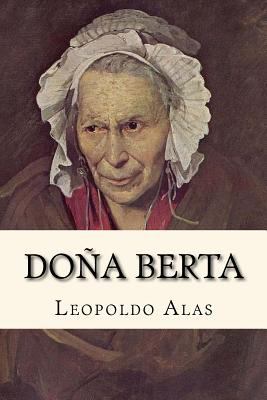 Doña Berta (Spanish Edition) [Spanish] 1537570781 Book Cover