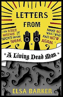 Letters from a Living Dead Man 1907355839 Book Cover