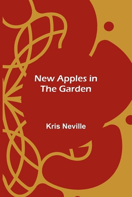 New Apples in the Garden 9356713421 Book Cover