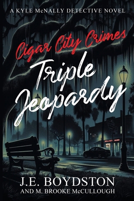 Cigar City Crimes, Triple Jeopardy B0FT6PCM8F Book Cover