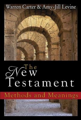 The New Testament: Methods and Meanings 1630885770 Book Cover