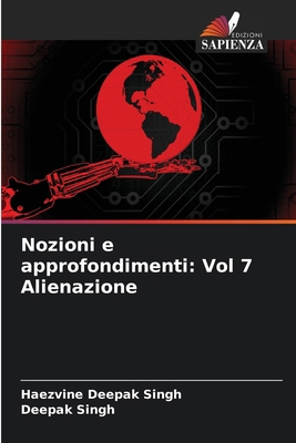 Nozioni e approfondimenti: Vol 7 Alienazione [Italian] 620808086X Book Cover