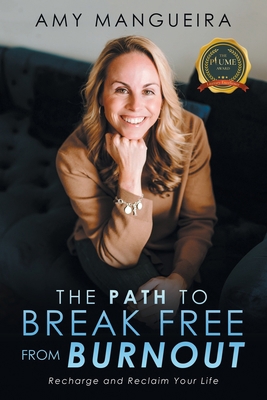 The Path To Break Free From Burnout B0BWPTXY7L Book Cover