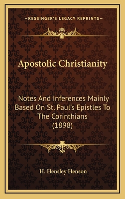 Apostolic Christianity: Notes and Inferences Ma... 1164401009 Book Cover