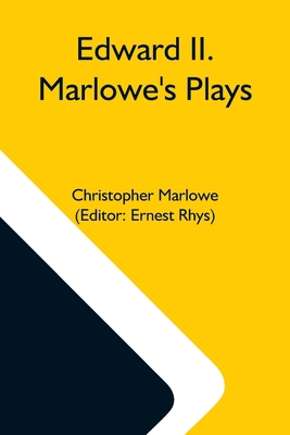 Edward Ii. Marlowe'S Plays 9354590799 Book Cover