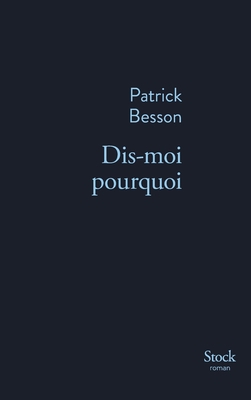 Dis-Moi Pourquoi [French] 2234071119 Book Cover