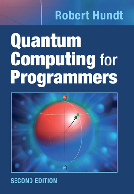 Quantum Computing for Programmers 1009548530 Book Cover