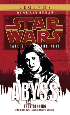 Abyss: Star Wars Legends (Fate of the Jedi) 0345509196 Book Cover