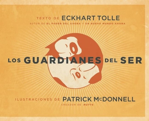 Los Guardianes del Ser [Spanish] 1577319478 Book Cover