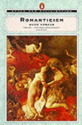Romanticism (Style & Civilization) 0140146660 Book Cover
