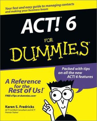 ACT! 6.0 For Dummies 0764526456 Book Cover