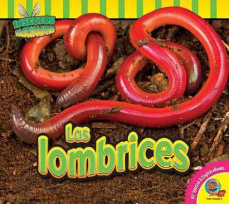 Las Lombrices [Spanish] 1489660925 Book Cover