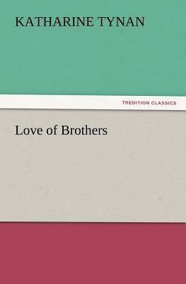 Love of Brothers 3847222430 Book Cover