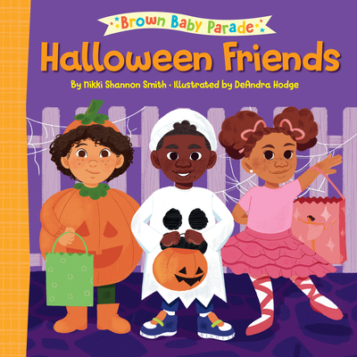 Halloween Friends: A Brown Baby Parade Book 0593566017 Book Cover