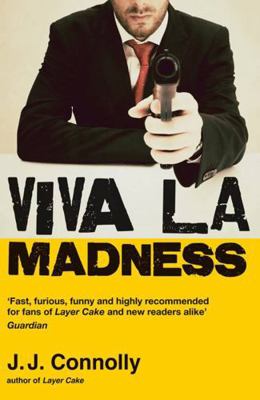 Viva La Madness. J.J. Connolly 0715643657 Book Cover