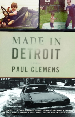 Made in Detroit: A Memoir 1400075963 Book Cover