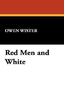 Red Men and White 1434490351 Book Cover