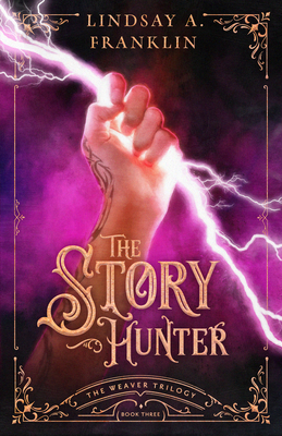 The Story Hunter: Volume 3 1621841227 Book Cover
