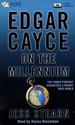 Edgar Cayce on the Millenium 0787117501 Book Cover